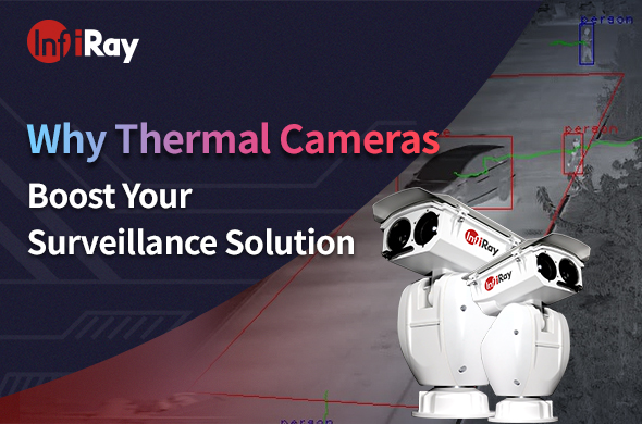 Banner--Boost_Your_Surveillance_Solution_with_thermal_camera590x390-2.jpg