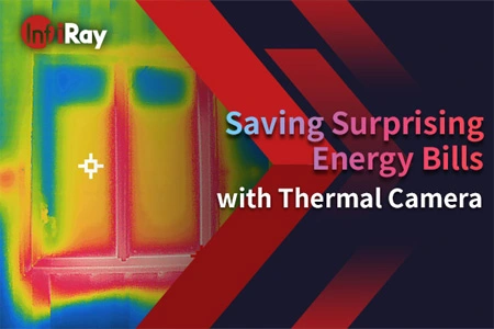 Saving Surprising Energy Bills with Thermal Camera