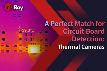 A Perfect Match for Circuit Board Detection: Thermal Cameras