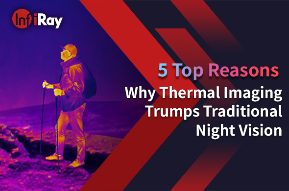 cover-5_Top_Reasons_Why_Thermal_Imaging_Trumps_Traditional_Night_Vision.jpg