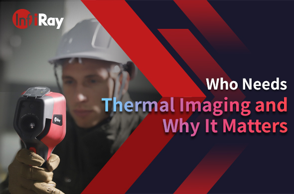 cover-Who_Needs_Thermal_Imaging_and_Why_It_Matters.jpg